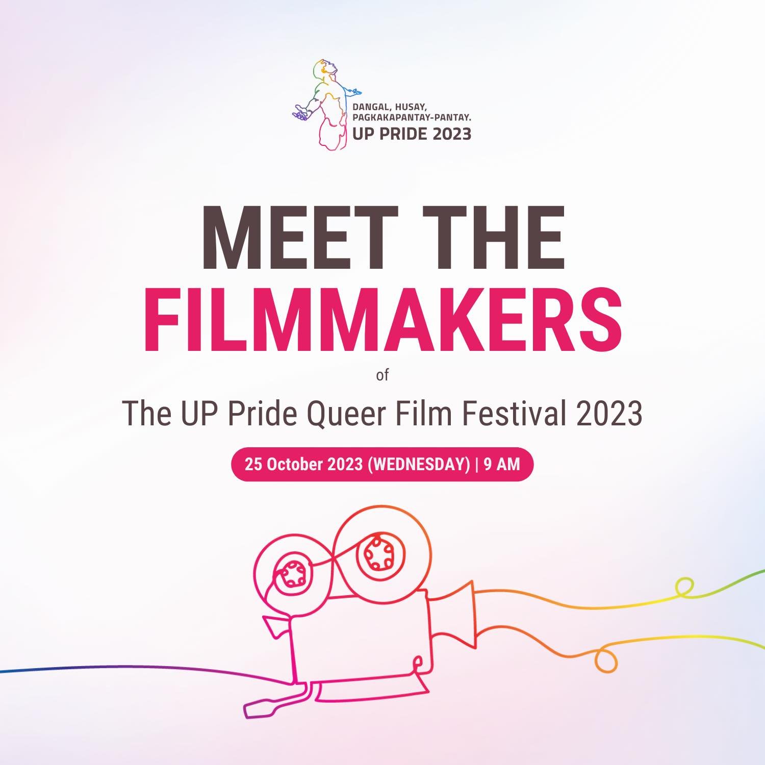 UP Pride Queer Film Festival 2023: Meet The Filmmakers - UP Center For ...